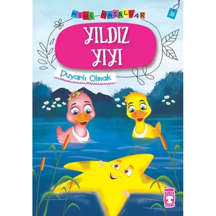 Yıldız Yıyı - Mini Masallar 4