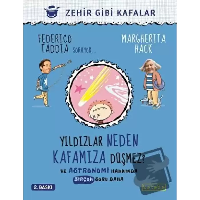 Yıldızlar Neden Kafamıza Düşmez?