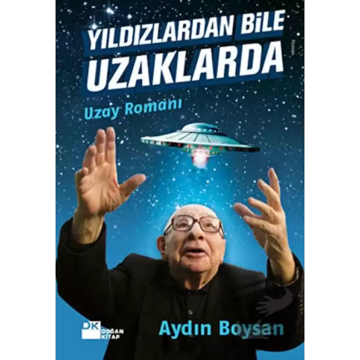 Yıldızlardan Bile Uzaklarda