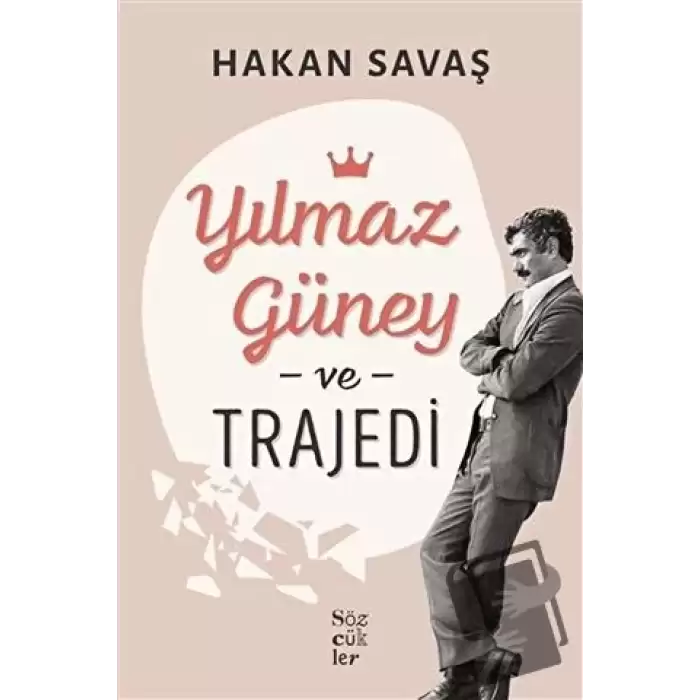 Yılmaz Güney ve Trajedi