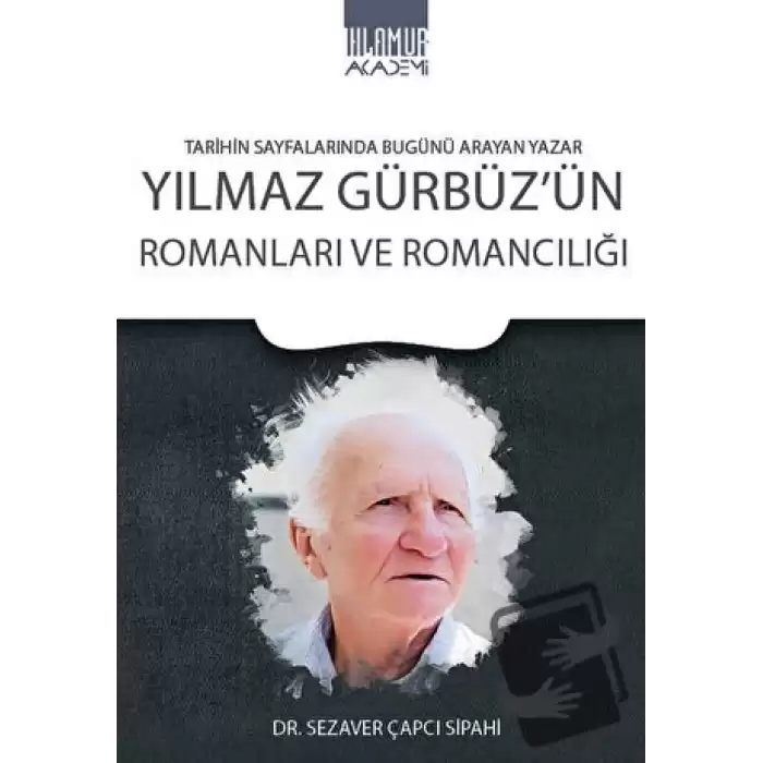 Yılmaz Gürbüz’ün Romanları ve Romancılığı