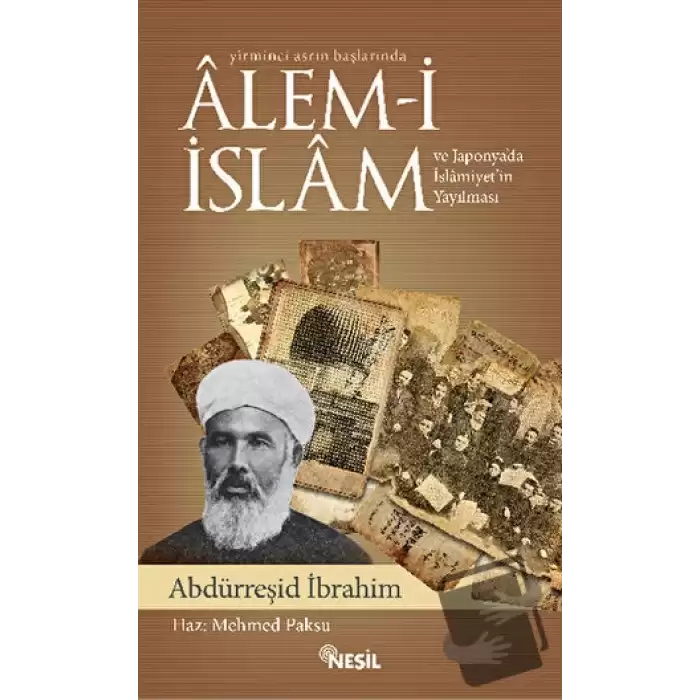 Yirminci Asrın Başlarında Alem-i İslam ve Japonya’da İslamiyet’in Yayılması