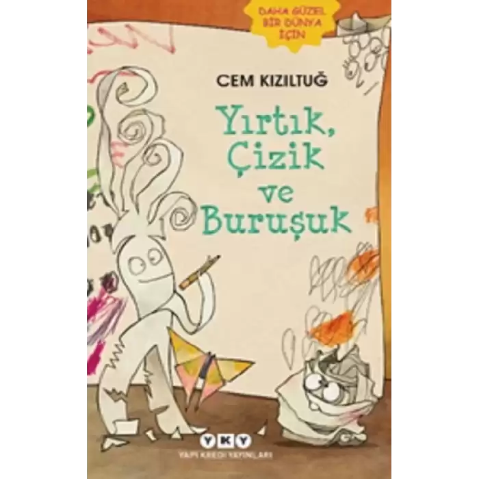 Yırtık, Çizik ve Buruşuk