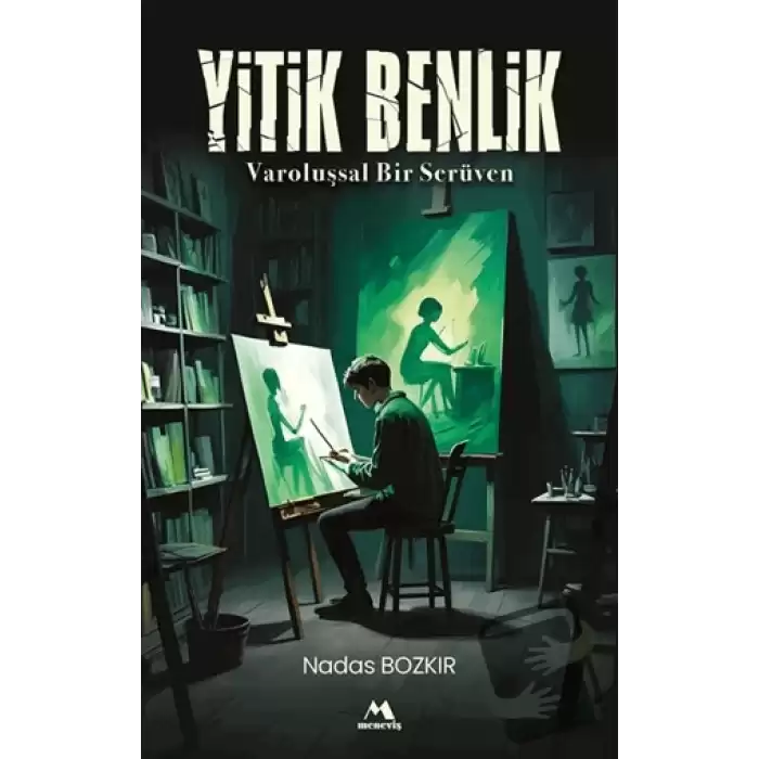 Yitik Benlik -Varoluşsal Bir Serüven