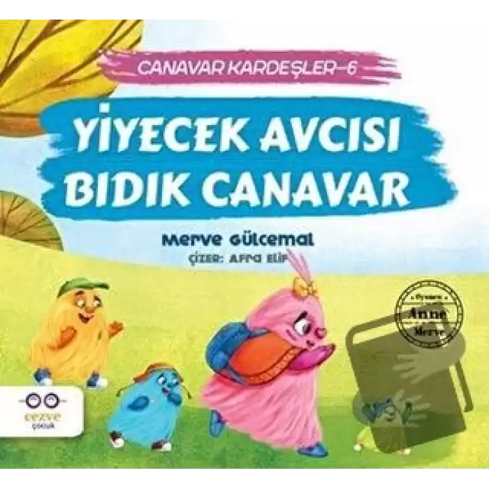 Yiyecek Avcısı Bıdık Canavar / Canavar Kardeşler 6