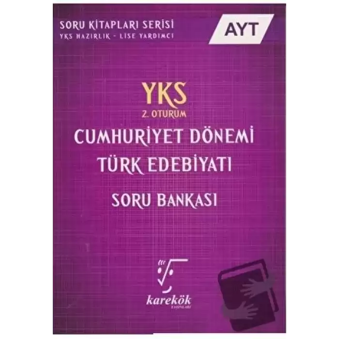 YKS AYT Cumhuriyet Dönemi Türk Edebiyatı Soru Bankası 2. Oturum