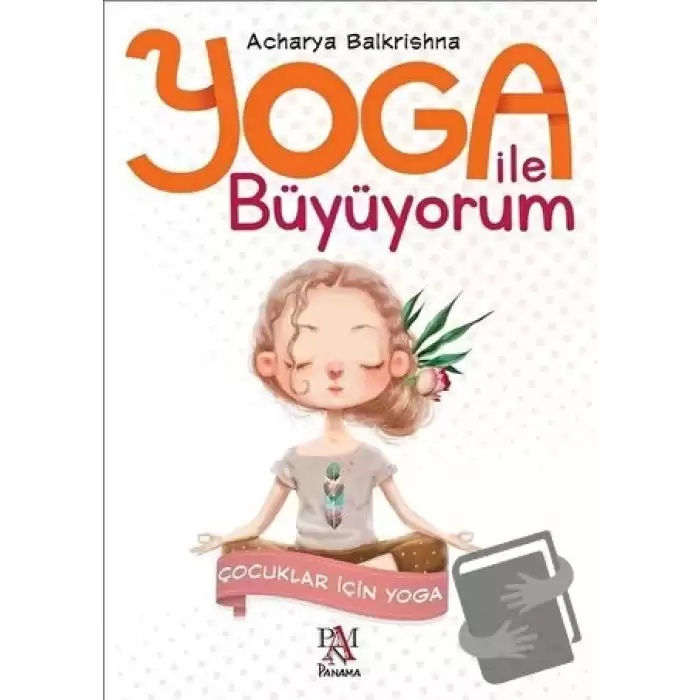 Yoga ile Büyüyorum