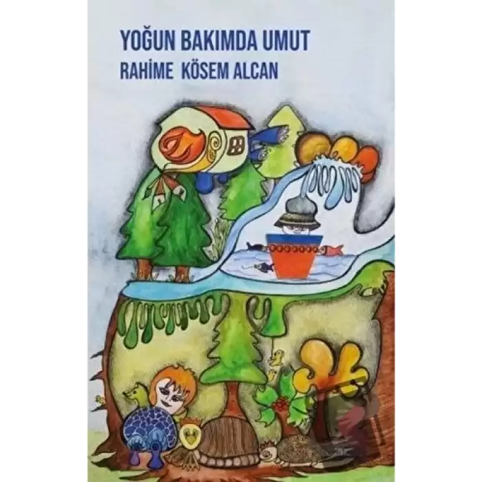 Yoğun Bakımda Umut