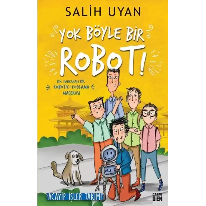 Yok Böyle Bir Robot! - Acayip İşler Takımı