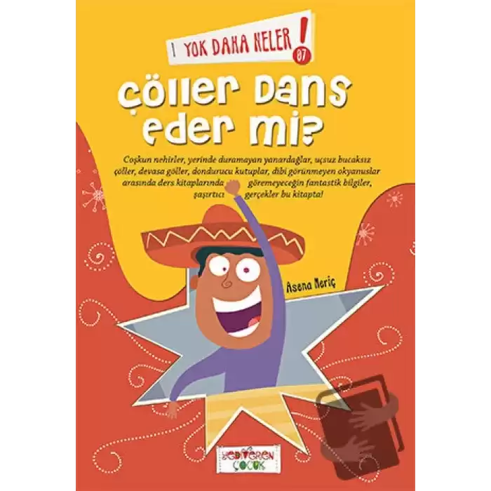 Yok Daha Neler! 7: Çöller Dans Eder mi?