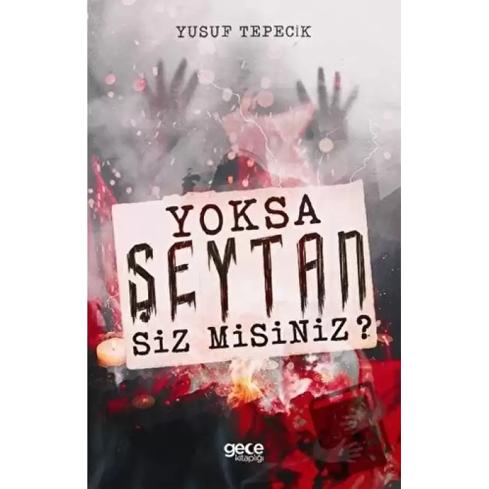 Yoksa Şeytan Siz Misiniz?