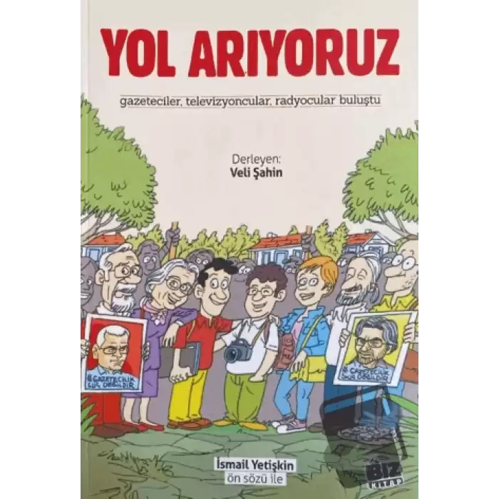 Yol Arıyoruz