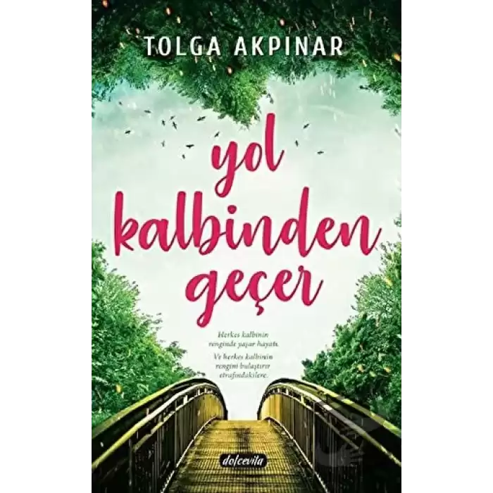 Yol Kalbinden Geçer