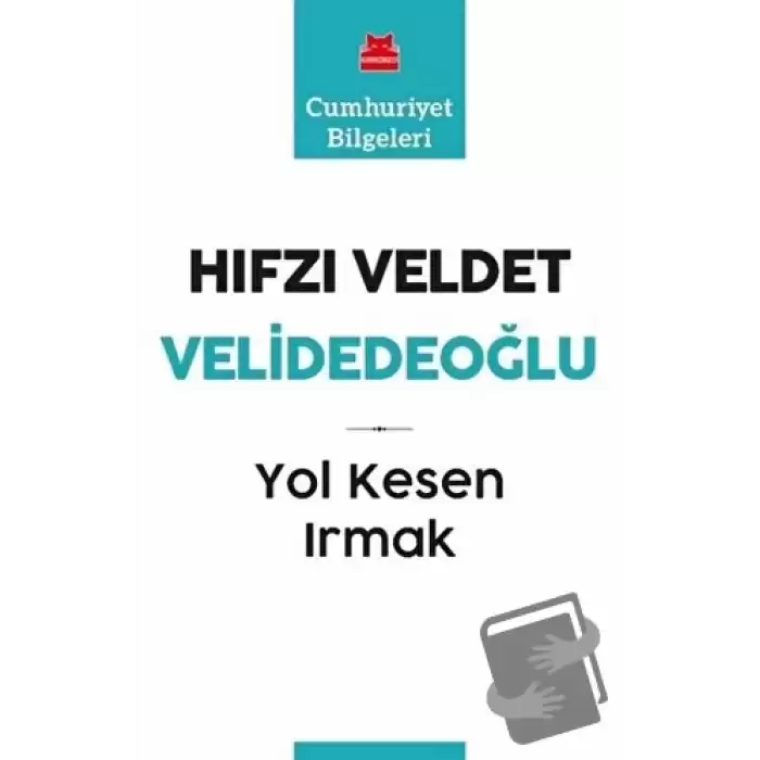 Yol Kesen Irmak