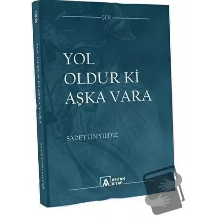 Yol Oldur Ki Aşka Vara