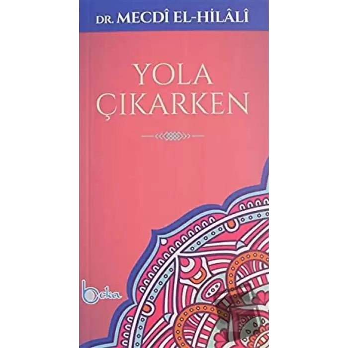 Yola Çıkarken