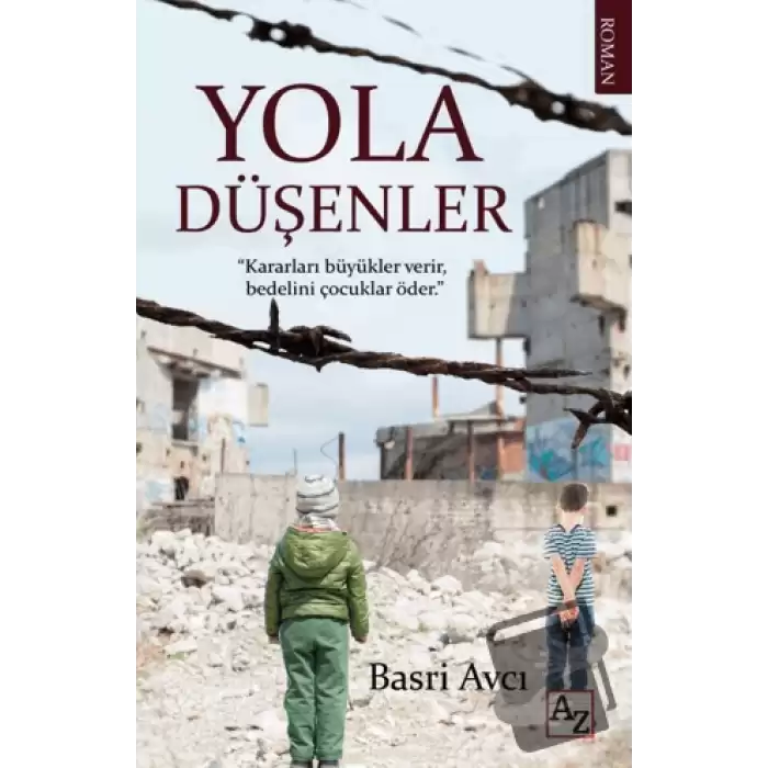 Yola Düşenler