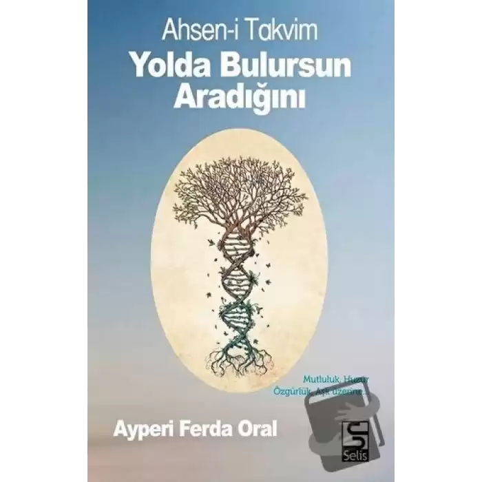 Yolda Bulursun Aradığını - Ahsen-i Takvim