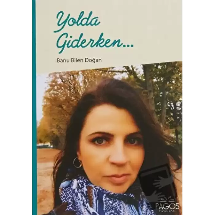 Yolda Giderken...