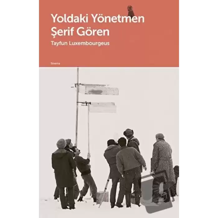 Yoldaki Yönetmen Şerif Gören