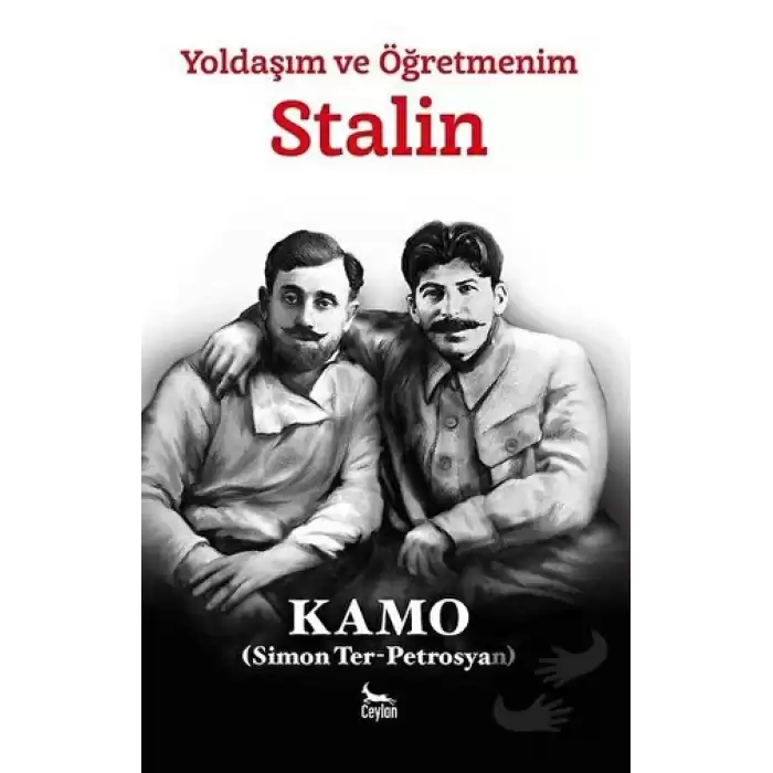 Yoldaşım ve Öğretmenim Stalin