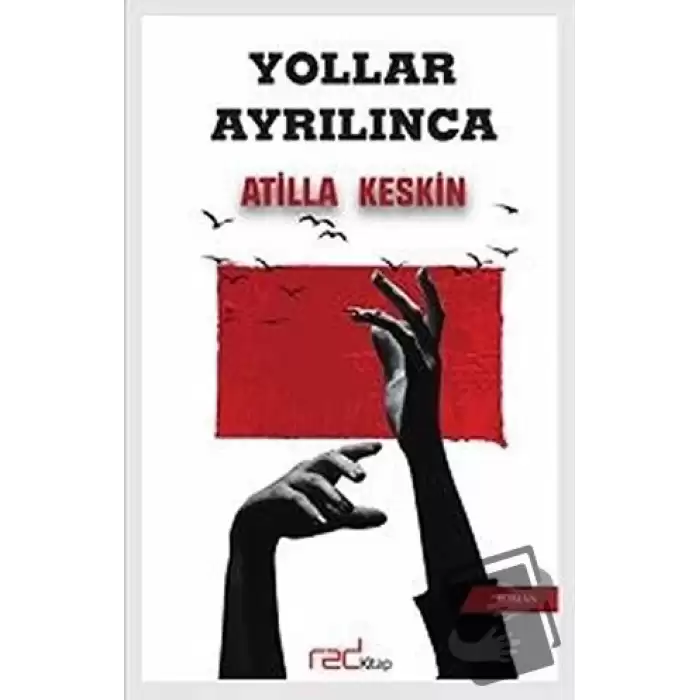 Yollar Ayrılınca