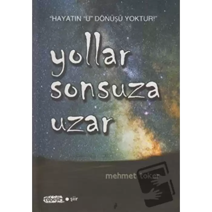 Yollar Sonsuza Uzar