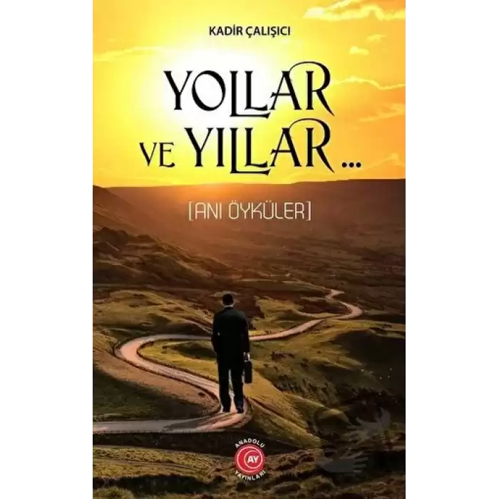 Yollar ve Yıllar