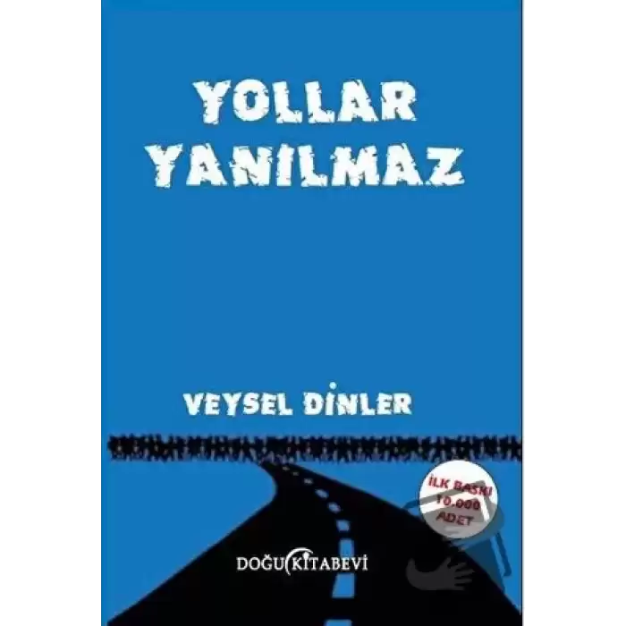 Yollar Yanılmaz