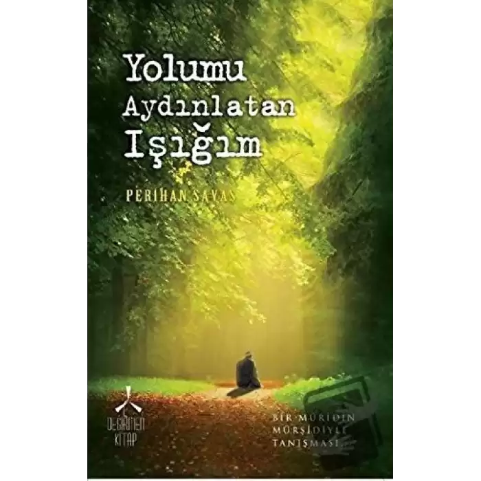 Yolumu Aydınlatan Işığım