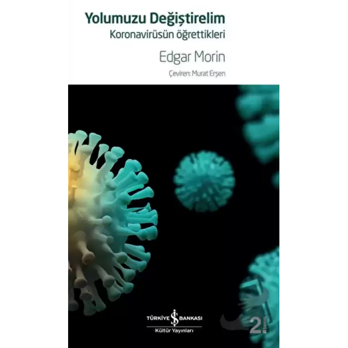 Yolumuzu Değiştirelim - Koronavirüsün Öğrettikleri