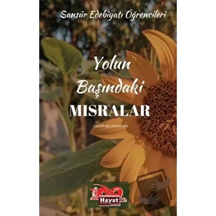 Yolun Başındaki Mısralar