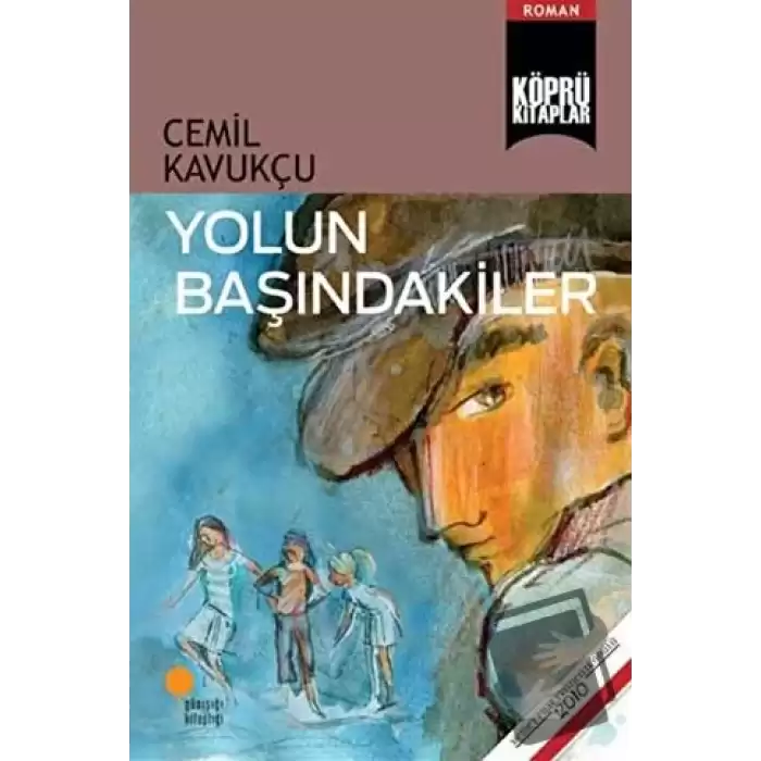 Yolun Başındakiler