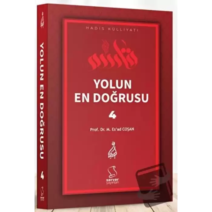 Yolun En Doğrusu - 4