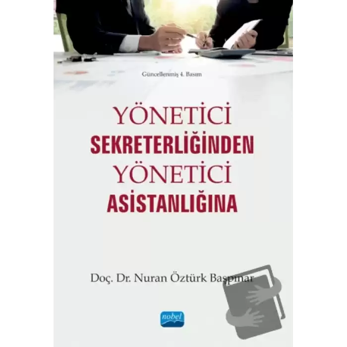 Yönetici Sekreterliğinden Yönetici Asistanlığına