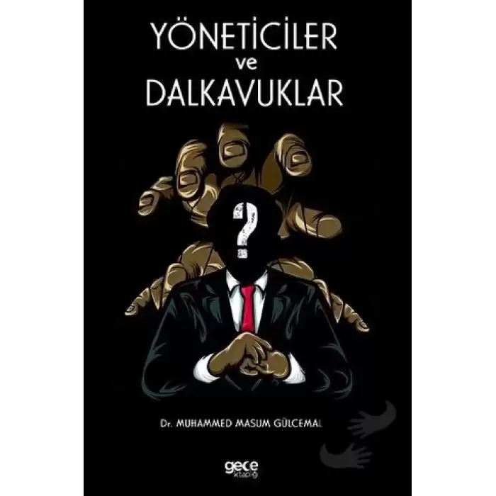 Yöneticiler ve Dalkavuklar