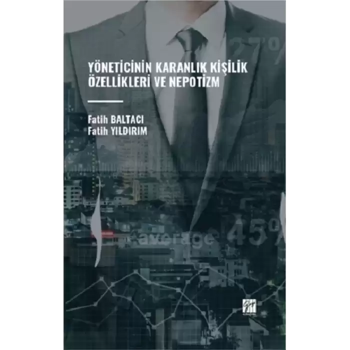 Yöneticinin Karanlık Kişilik Özellikleri Ve Nepotizm