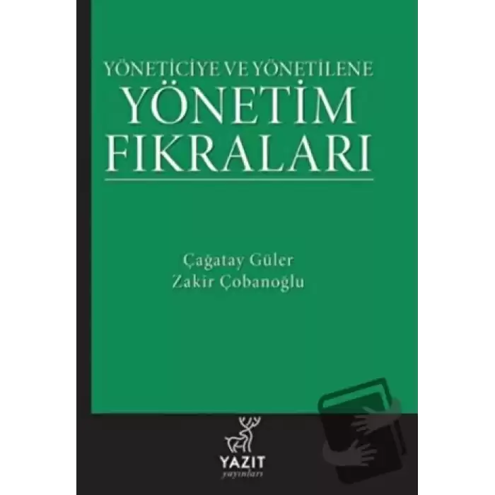 Yöneticiye ve Yönetilene Yönetim Fıkraları