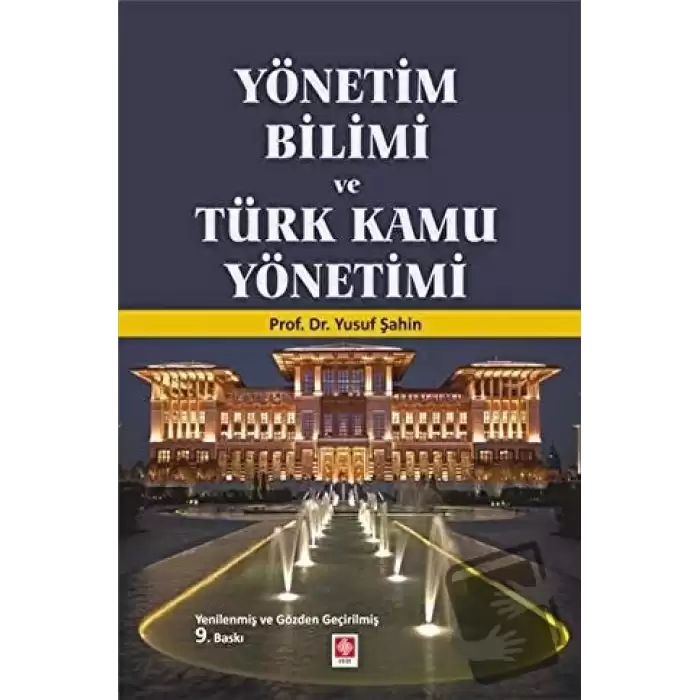 Yönetim Bilimi ve Türk Kamu Yönetimi