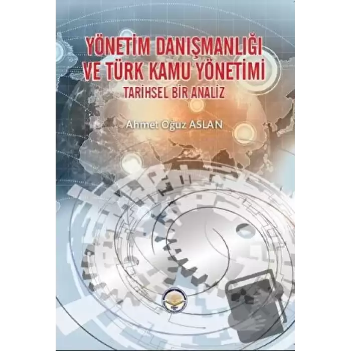 Yönetim Danışmanlığı ve Türk Kamu Yönetimi