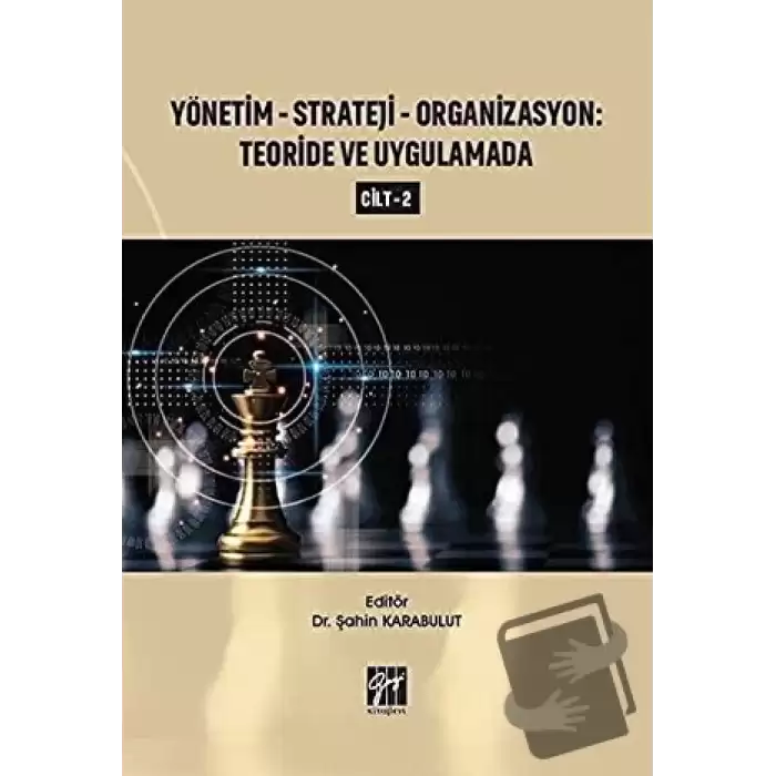 Yönetim-Strateji-Organizasyon: Teoride ve Uygulamada Cilt 2