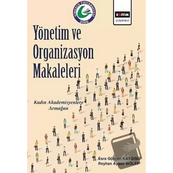 Yönetim ve Organizasyon Makaleleri