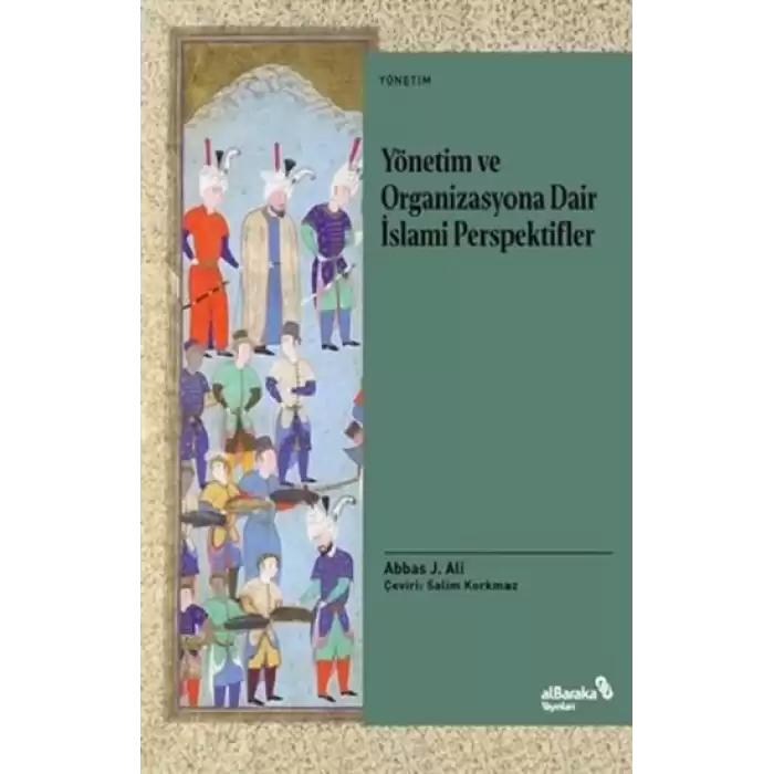 Yönetim ve Organizasyona Dair İslami Perspektifler