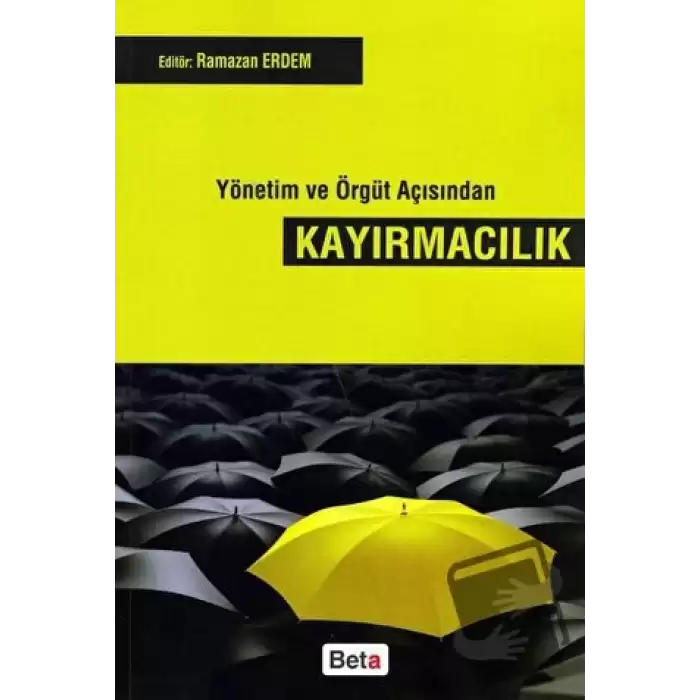 Yönetim ve Örgüt Açısından Kayırmacılık