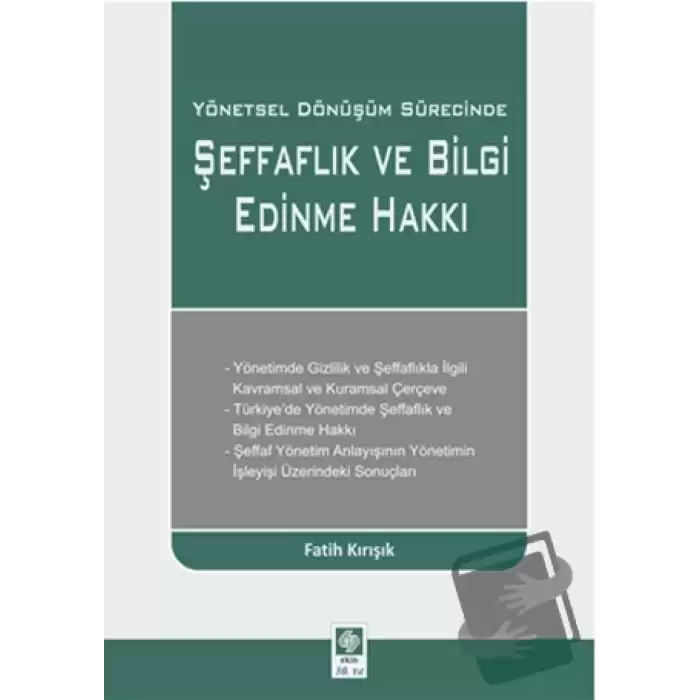 Yönetsel Dönüşüm Sürecinde Şeffaflık ve Bilgi Edinme Hakkı