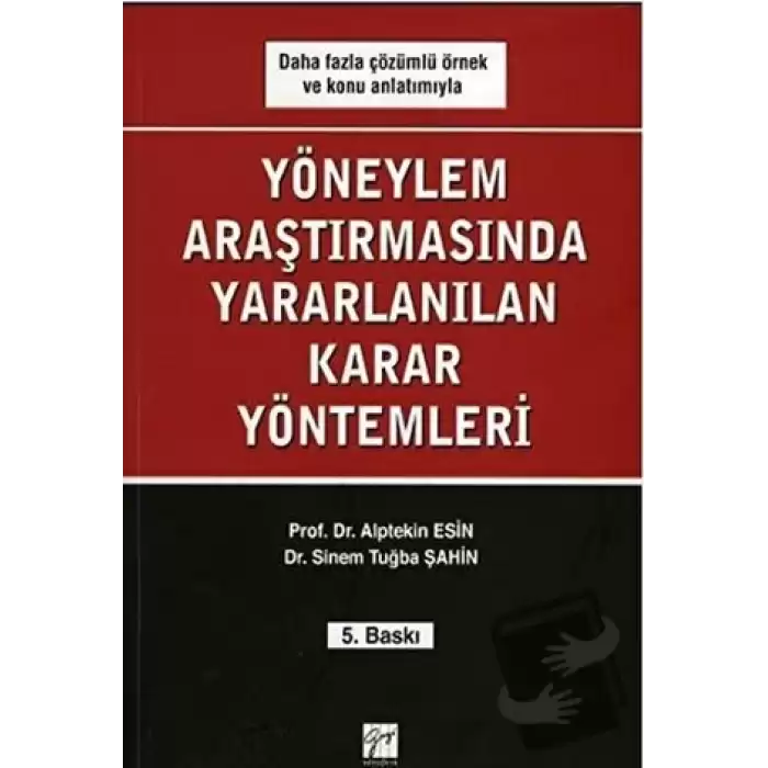 Yöneylem Araştırmalarında Yararlanılan Karar Yöntemleri