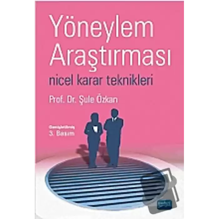 Yöneylem Araştırması Nicel Karar Teknikleri