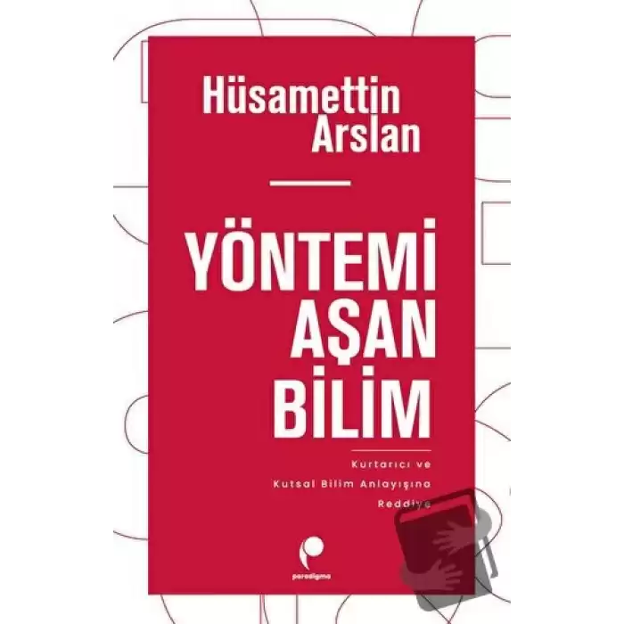 Yöntemi Aşan Bilim