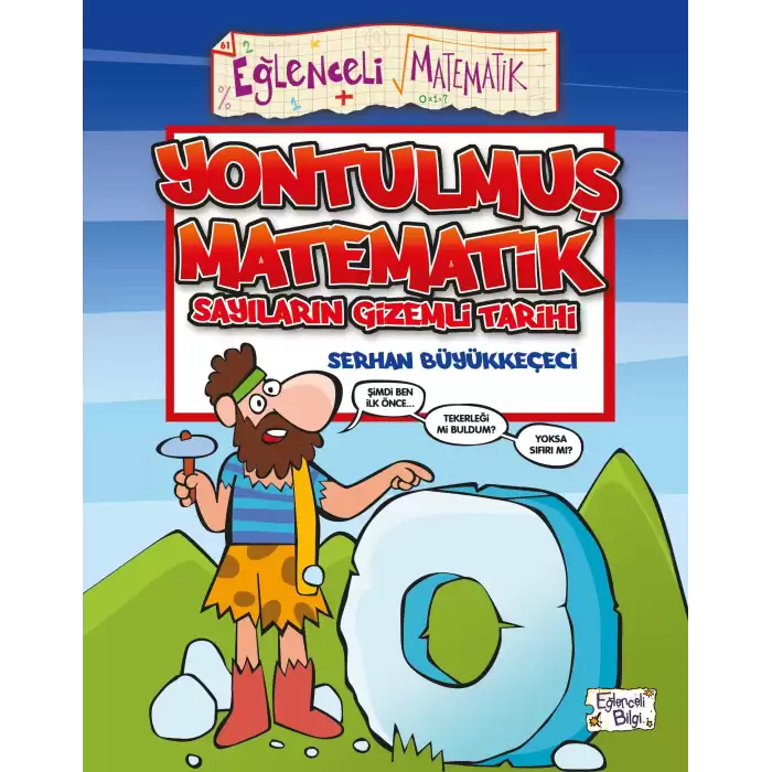 Yontulmuş Matematik Sayıların Gizemli Tarihi