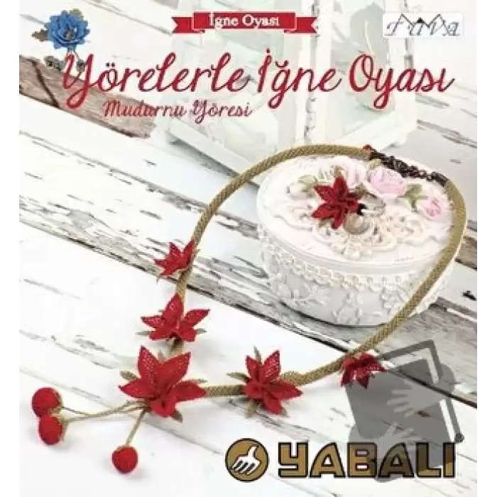 Yörelerle İğne Oyası - Mudurnu Yöresi